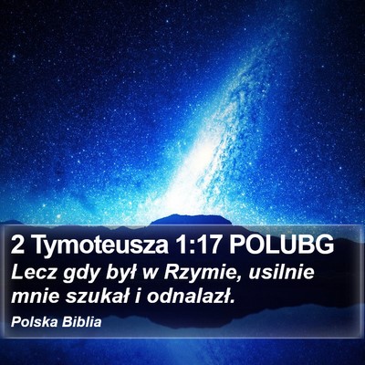 2 Tymoteusza 1:17 POLUBG Bible Verse Image