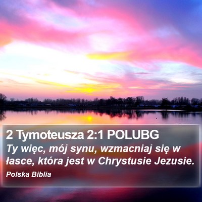 2 Tymoteusza 2:1 POLUBG Bible Verse Image