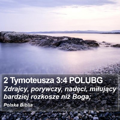 2 Tymoteusza 3:4 POLUBG Bible Verse Image