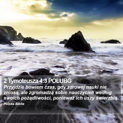 2 Tymoteusza 4:3 POLUBG Bible Verse Image