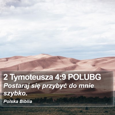 2 Tymoteusza 4:9 POLUBG Bible Verse Image
