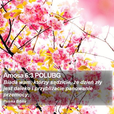 Amosa 6:3 POLUBG Bible Verse Image