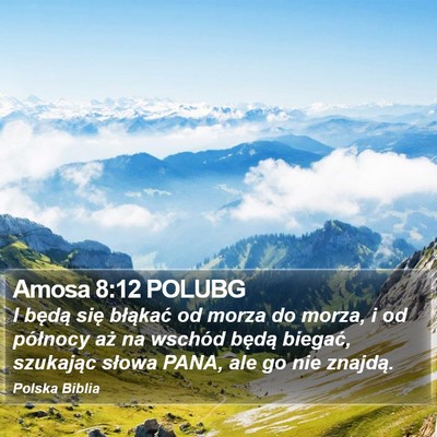 Amosa 8:12 POLUBG Bible Verse Image