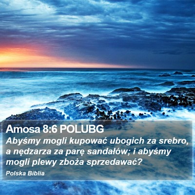 Amosa 8:6 POLUBG Bible Verse Image