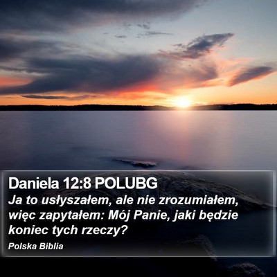 Daniela 12:8 POLUBG Bible Verse Image