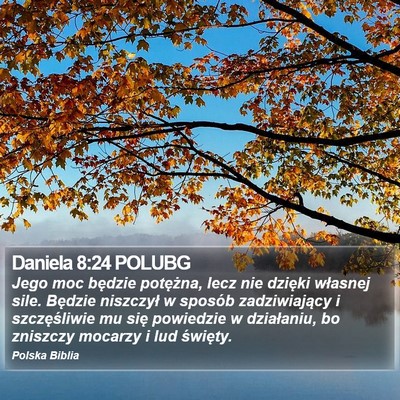 Daniela 8:24 POLUBG Bible Verse Image