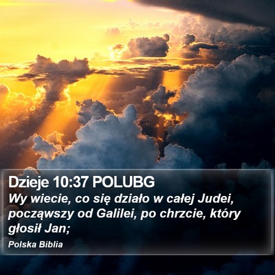 Dzieje 10:37 POLUBG Bible Verse Image