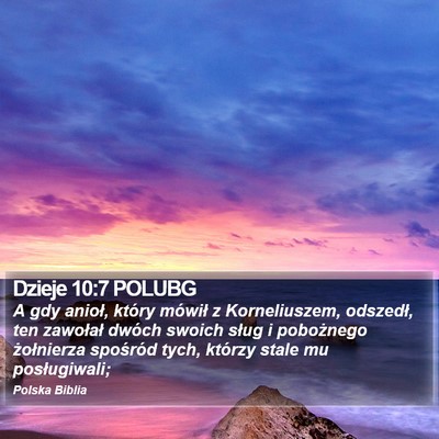 Dzieje 10:7 POLUBG Bible Verse Image