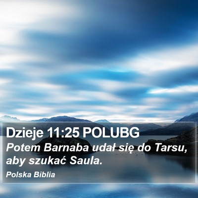 Dzieje 11:25 POLUBG Bible Verse Image