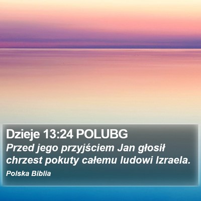 Dzieje 13:24 POLUBG Bible Verse Image