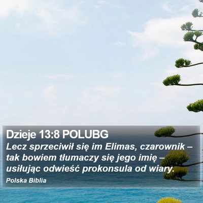 Dzieje 13:8 POLUBG Bible Verse Image