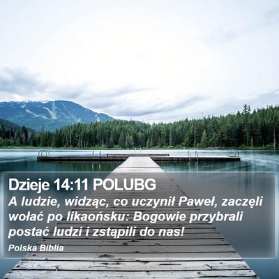 Dzieje 14:11 POLUBG Bible Verse Image