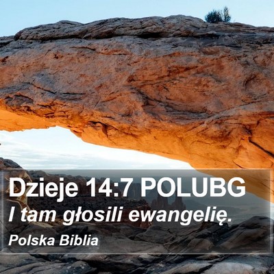 Dzieje 14:7 POLUBG Bible Verse Image