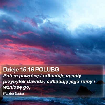 Dzieje 15:16 POLUBG Bible Verse Image