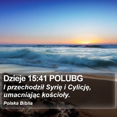 Dzieje 15:41 POLUBG Bible Verse Image