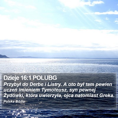 Dzieje 16:1 POLUBG Bible Verse Image