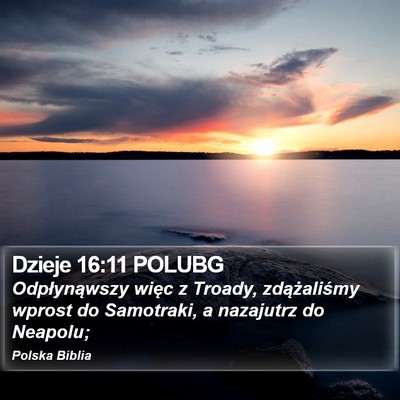 Dzieje 16:11 POLUBG Bible Verse Image
