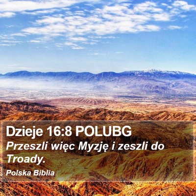 Dzieje 16:8 POLUBG Bible Verse Image