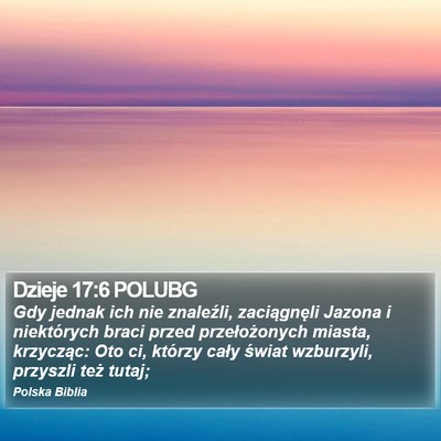 Dzieje 17:6 POLUBG Bible Verse Image