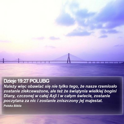 Dzieje 19:27 POLUBG Bible Verse Image