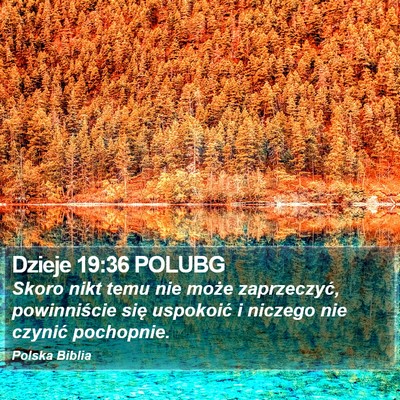 Dzieje 19:36 POLUBG Bible Verse Image