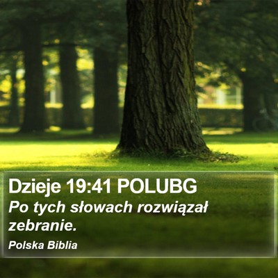 Dzieje 19:41 POLUBG Bible Verse Image