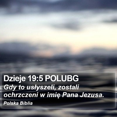 Dzieje 19:5 POLUBG Bible Verse Image