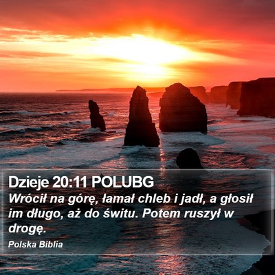 Dzieje 20:11 POLUBG Bible Verse Image