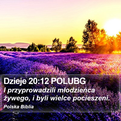 Dzieje 20:12 POLUBG Bible Verse Image