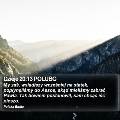 Dzieje 20:13 POLUBG Bible Verse Image