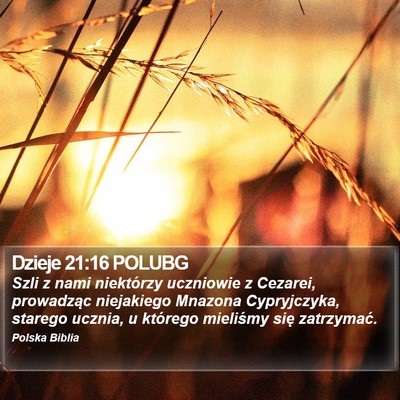 Dzieje 21:16 POLUBG Bible Verse Image
