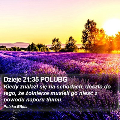 Dzieje 21:35 POLUBG Bible Verse Image