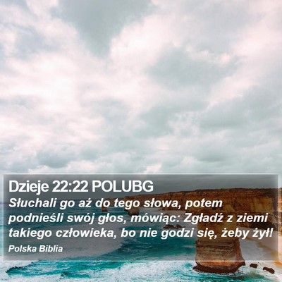 Dzieje 22:22 POLUBG Bible Verse Image