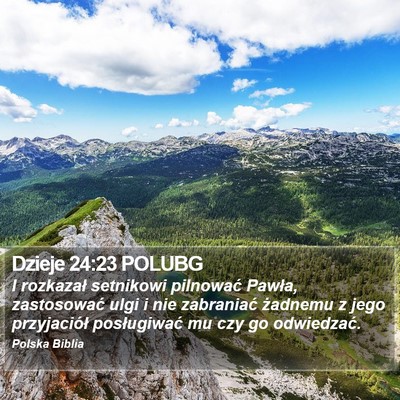 Dzieje 24:23 POLUBG Bible Verse Image