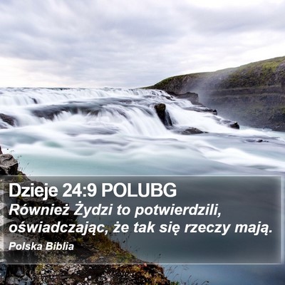Dzieje 24:9 POLUBG Bible Verse Image