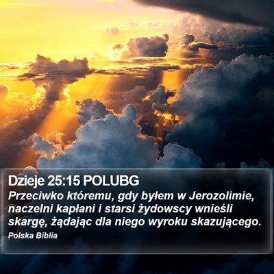 Dzieje 25:15 POLUBG Bible Verse Image