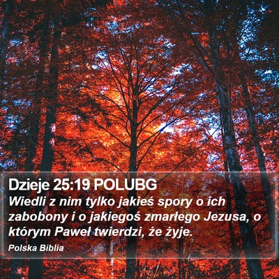 Dzieje 25:19 POLUBG Bible Verse Image