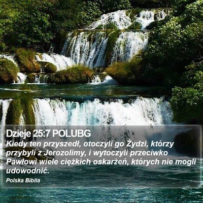 Dzieje 25:7 POLUBG Bible Verse Image