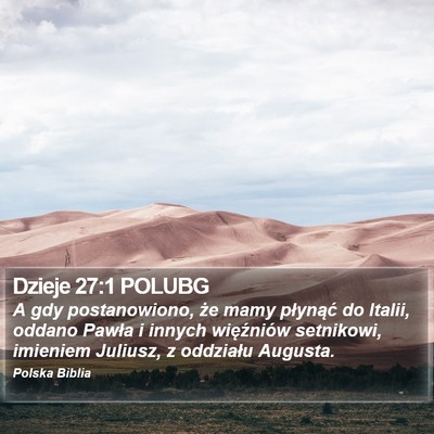 Dzieje 27:1 POLUBG Bible Verse Image