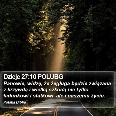 Dzieje 27:10 POLUBG Bible Verse Image