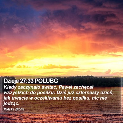 Dzieje 27:33 POLUBG Bible Verse Image
