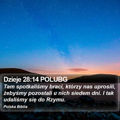 Dzieje 28:14 POLUBG Bible Verse Image