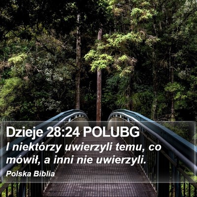 Dzieje 28:24 POLUBG Bible Verse Image