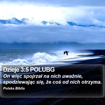 Dzieje 3:5 POLUBG Bible Verse Image