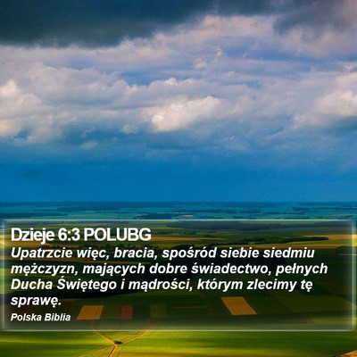Dzieje 6:3 POLUBG Bible Verse Image