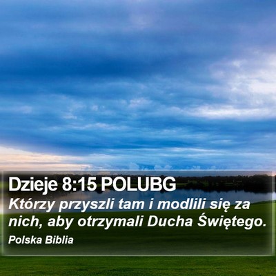 Dzieje 8:15 POLUBG Bible Verse Image
