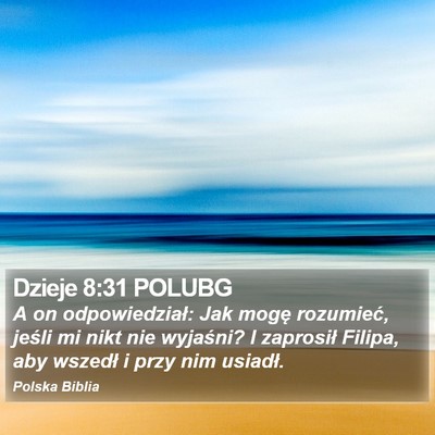 Dzieje 8:31 POLUBG Bible Verse Image