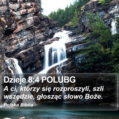 Dzieje 8:4 POLUBG Bible Verse Image