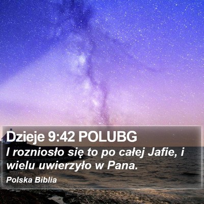 Dzieje 9:42 POLUBG Bible Verse Image