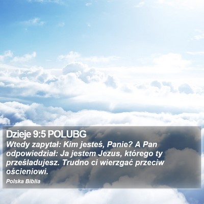 Dzieje 9:5 POLUBG Bible Verse Image
